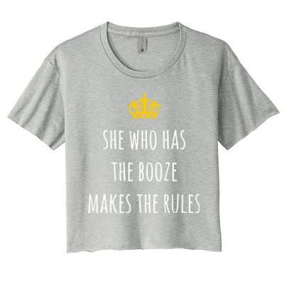 She Who Has The Booze Makes The Rules Funny Bartender Gift Women's Crop Top Tee