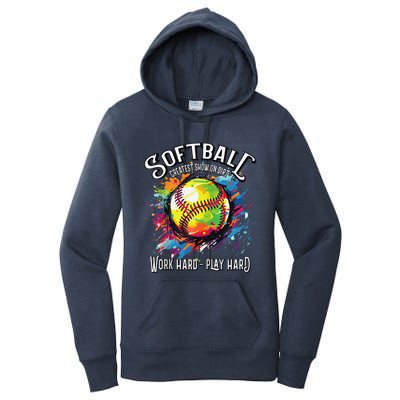 Softball Work Hard Play Hard Fastpitch Slowpitch Softball Women's Pullover Hoodie