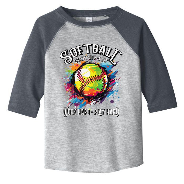 Softball Work Hard Play Hard Fastpitch Slowpitch Softball Toddler Fine Jersey T-Shirt