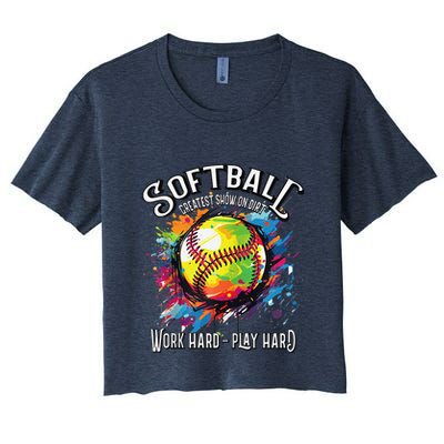 Softball Work Hard Play Hard Fastpitch Slowpitch Softball Crop Top