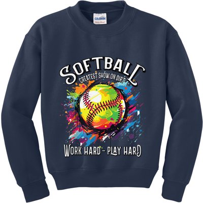Softball Work Hard Play Hard Fastpitch Slowpitch Softball Kids Sweatshirt