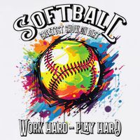 Softball Work Hard Play Hard Fastpitch Slowpitch Softball Garment-Dyed Sweatshirt