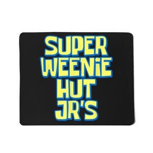 Super Weenie Hut Jr's Official Kiddie Club Member Top Mousepad