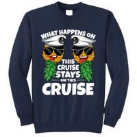 Swinger What Happens On This Cruise Stays On This Cruise Tall Sweatshirt