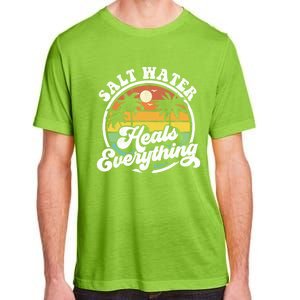 Salt Water Heals Everything Funny Retro Beach Gift Adult ChromaSoft Performance T-Shirt