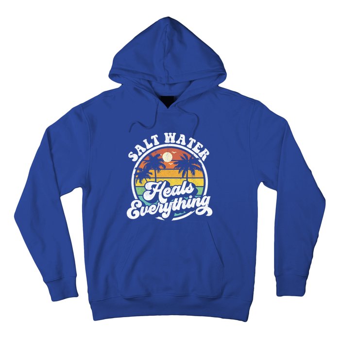 Salt Water Heals Everything Funny Retro Beach Gift Hoodie