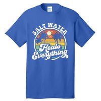 Salt Water Heals Everything Funny Retro Beach Gift Tall T-Shirt