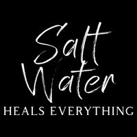 Salt Water Heals Everything Meaningful Gift Cooling Performance Crew T-Shirt