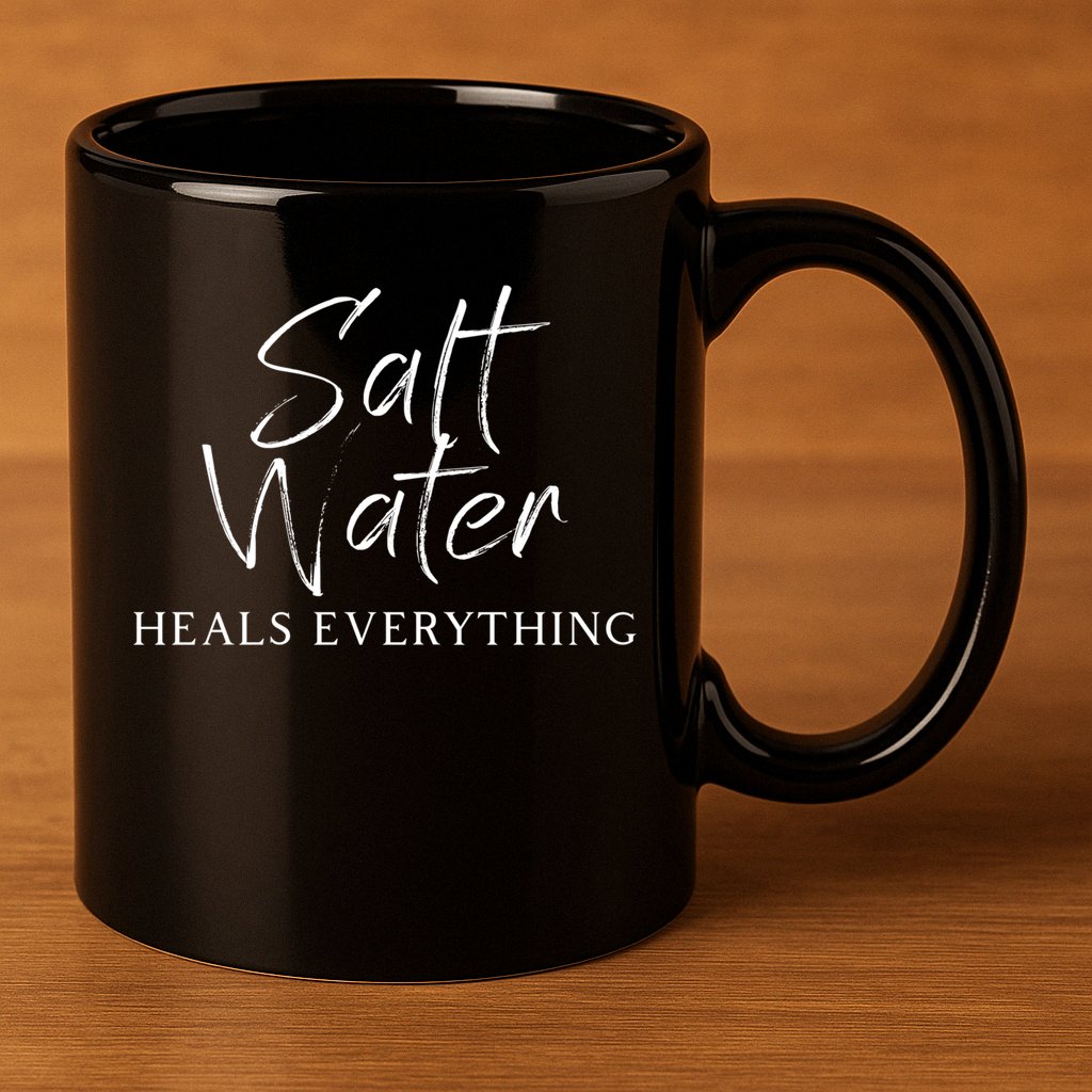 Salt Water Heals Everything Meaningful Gift 11oz C Handle Ceramic Mug