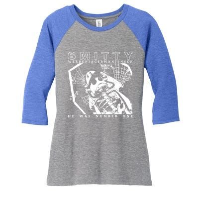 Smitty Werbenjagermanjensen He Was Number One Women's Tri-Blend 3/4-Sleeve Raglan Shirt