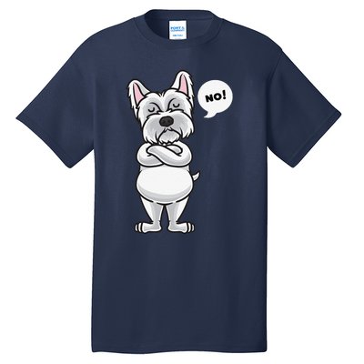 Stubborn West Highland White Terrier Dog Funny Tall T-Shirt