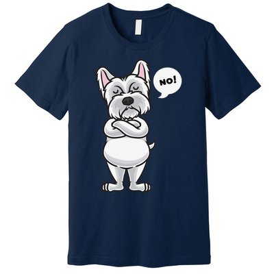 Stubborn West Highland White Terrier Dog Funny Premium T-Shirt