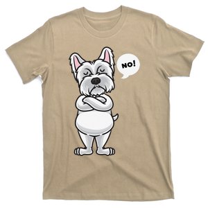 Stubborn West Highland White Terrier Dog Funny T-Shirt