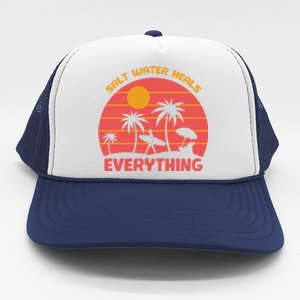 Salt Water Heals Everything Tropical Trucker Hat