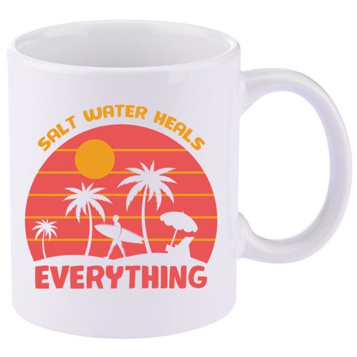 Salt Water Heals Everything Tropical 11oz C Handle Ceramic Mug
