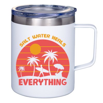 Salt Water Heals Everything Tropical 12oz Stainless Steel Coffee Mug