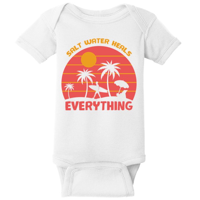 Salt Water Heals Everything Tropical Baby Bodysuit