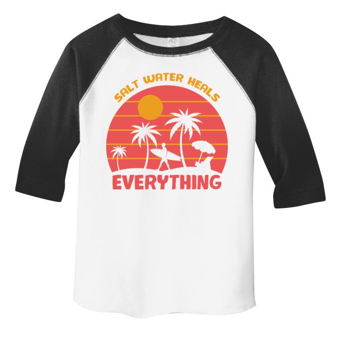 Salt Water Heals Everything Tropical Toddler Fine Jersey T-Shirt