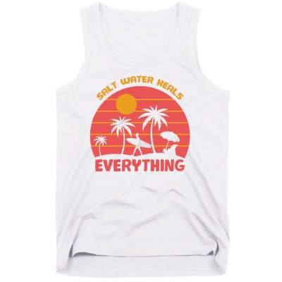 Salt Water Heals Everything Tropical Tank Top