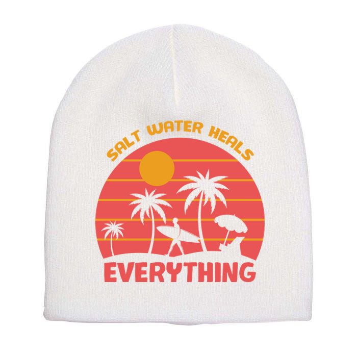 Salt Water Heals Everything Tropical Short Acrylic Beanie