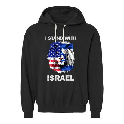 Stand With Israel Lion Usa Flag Israel Flag Garment-Dyed Fleece Hoodie