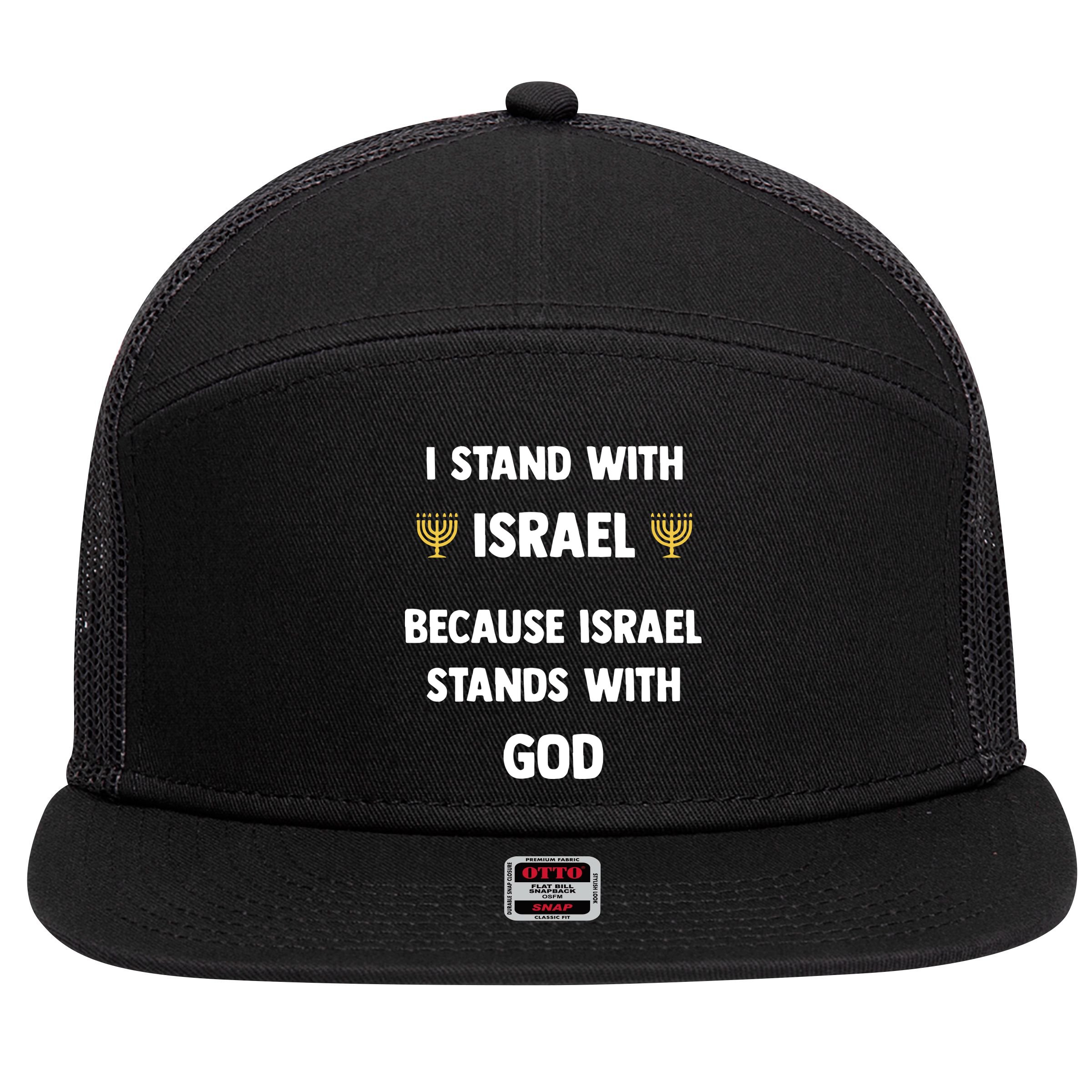 Stand With Israel Because Israel Stands With God Jesus 7 Panel Mesh Trucker Snapback Hat
