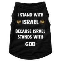Stand With Israel Because Israel Stands With God Jesus Doggie Tank