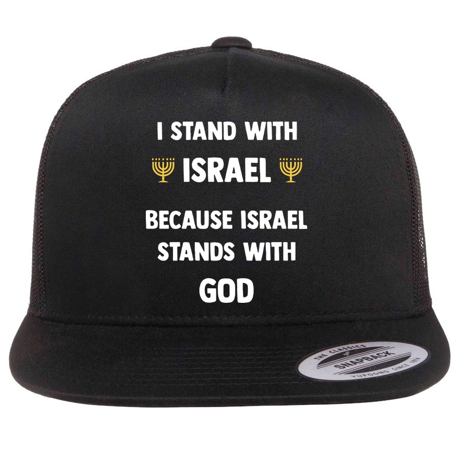 Stand With Israel Because Israel Stands With God Jesus Flat Bill Trucker Hat