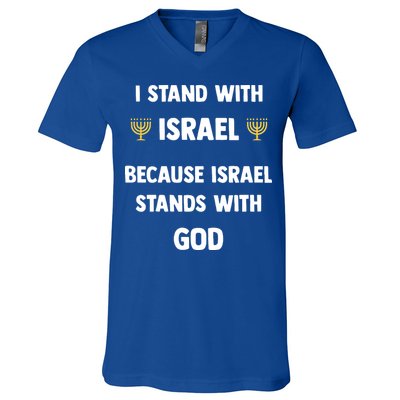 Stand With Israel Because Israel Stands With God Jesus V-Neck T-Shirt