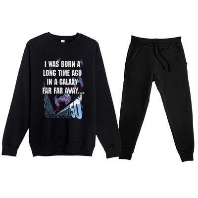 Star Wars I Was Born A Long Time Ago 50th Birthday Portrait Premium Crewneck Sweatsuit Set