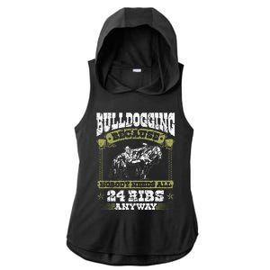 Steer Wrestling Injury Quote Rodeo Bulldogging Ladies PosiCharge Tri-Blend Wicking Draft Hoodie Tank