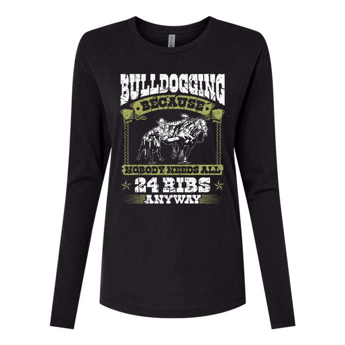 Steer Wrestling Injury Quote Rodeo Bulldogging Womens Cotton Relaxed Long Sleeve T-Shirt