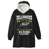 Steer Wrestling Injury Quote Rodeo Bulldogging Hooded Wearable Blanket