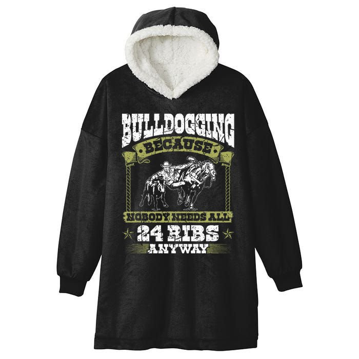 Steer Wrestling Injury Quote Rodeo Bulldogging Hooded Wearable Blanket