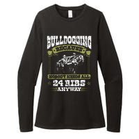 Steer Wrestling Injury Quote Rodeo Bulldogging Womens CVC Long Sleeve Shirt