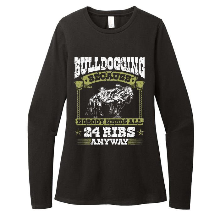 Steer Wrestling Injury Quote Rodeo Bulldogging Womens CVC Long Sleeve Shirt