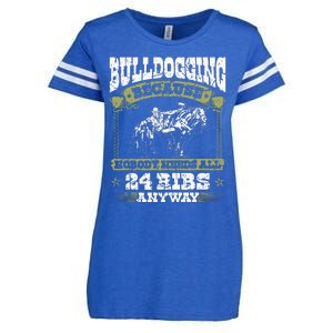 Steer Wrestling Injury Quote Rodeo Bulldogging Enza Ladies Jersey Football T-Shirt