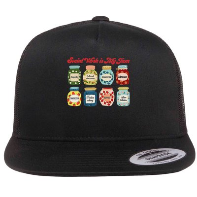 Social Work Is My Jam Advocate  Flat Bill Trucker Hat