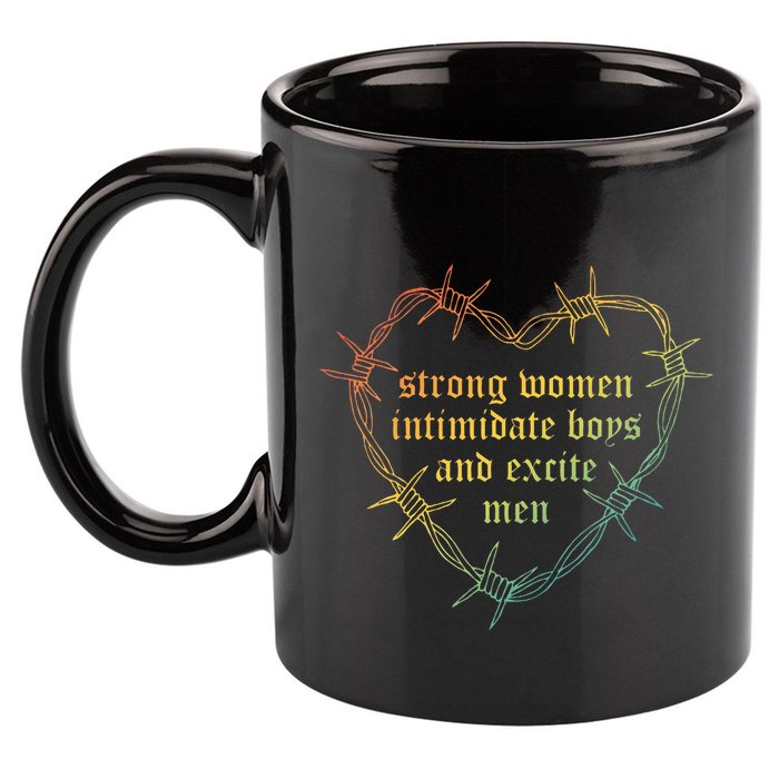 Strong Women Intimate And Excite Apparel 11oz C Handle Ceramic Mug