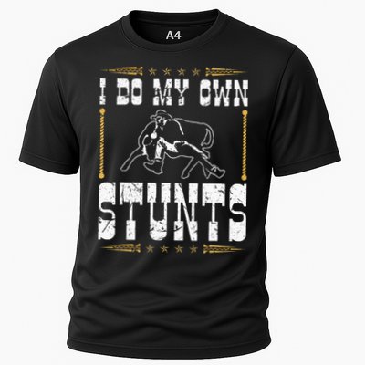 Steer Wrestling I Do My Own Stunts Rodeo Bulldogging Performance Shirt