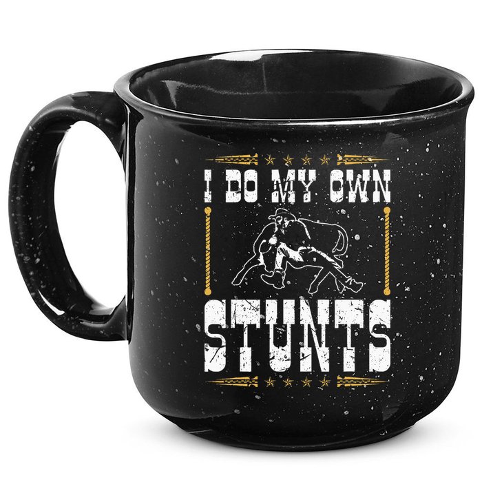 Steer Wrestling I Do My Own Stunts Rodeo Bulldogging 15oz Campfire Ceramic Mug