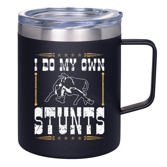 Steer Wrestling I Do My Own Stunts Rodeo Bulldogging 12oz Stainless Steel Coffee Mug