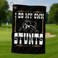 Steer Wrestling I Do My Own Stunts Rodeo Bulldogging Golf Towel