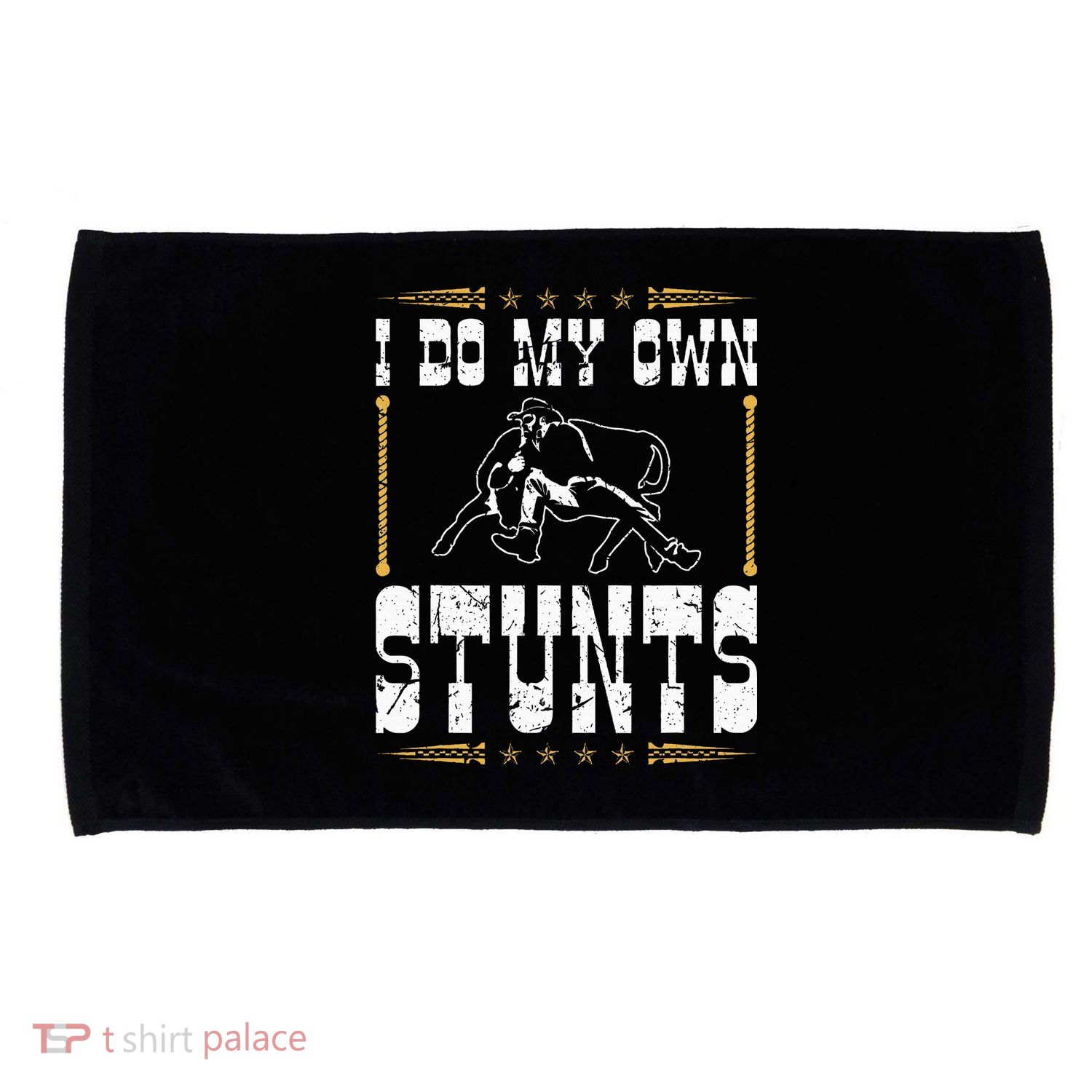 Steer Wrestling I Do My Own Stunts Rodeo Bulldogging Microfiber Hand Towel