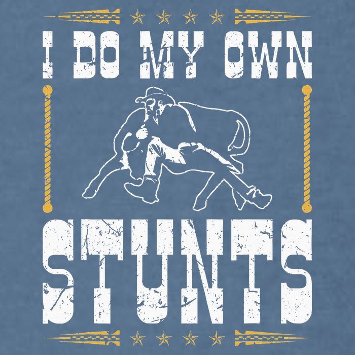 Steer Wrestling I Do My Own Stunts Rodeo Bulldogging Garment-Dyed Sweatshirt