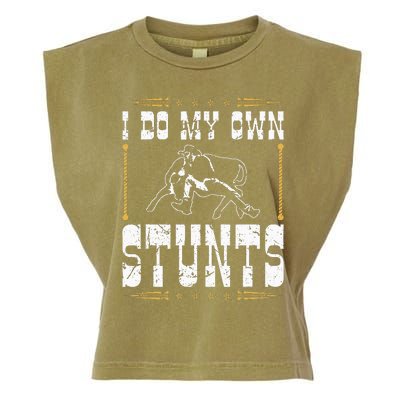 Steer Wrestling I Do My Own Stunts Rodeo Bulldogging Garment-Dyed Women's Muscle Tee