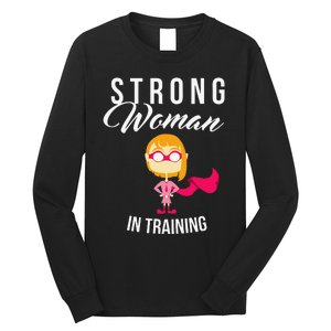 Strong Woman In Training Grl Pwr Long Sleeve Shirt