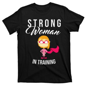 Strong Woman In Training Grl Pwr T-Shirt