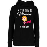 Strong Woman In Training Grl Pwr Womens Funnel Neck Pullover Hood