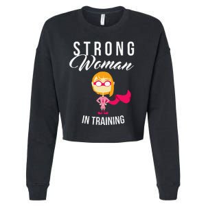 Strong Woman In Training Grl Pwr Cropped Pullover Crew